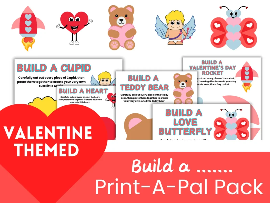 Print-A-Pal Valentines Pack – Valentine Craft Activities for Kids (5 Build-a Crafts)
